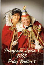2005 Prinz Walter I. und Prinzessin Lydia I 2005 Prinz Walter I. und Prinzessin Lydia I